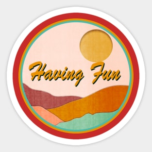 Having Fun Sticker